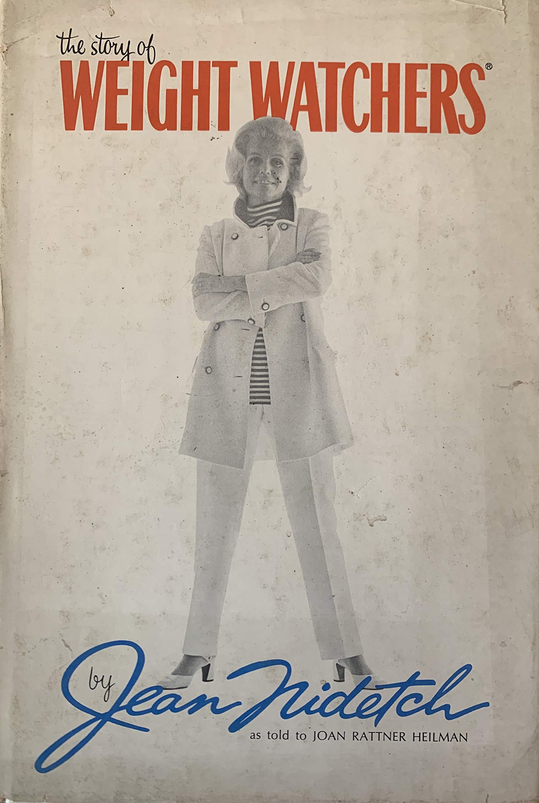 The Story of Weight Watchers by Nidetch, Jean Books
