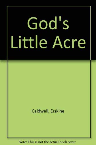 God's Little Acre by Caldwell, Erskine Contemporary literature