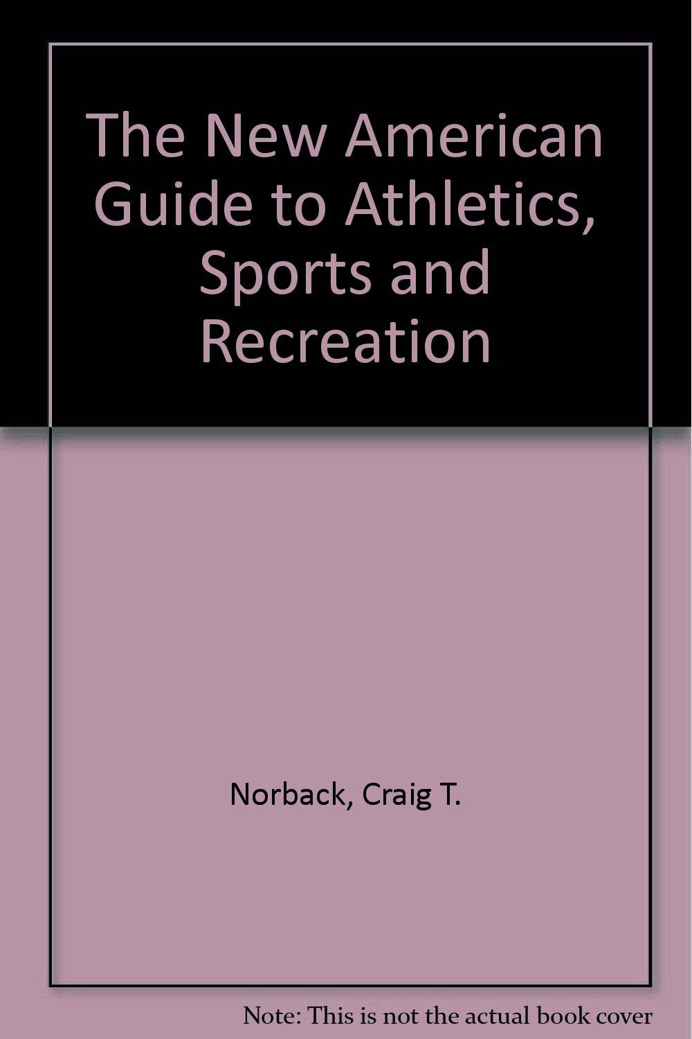 The New American Guide to Athletics, Sports and Recreation Books