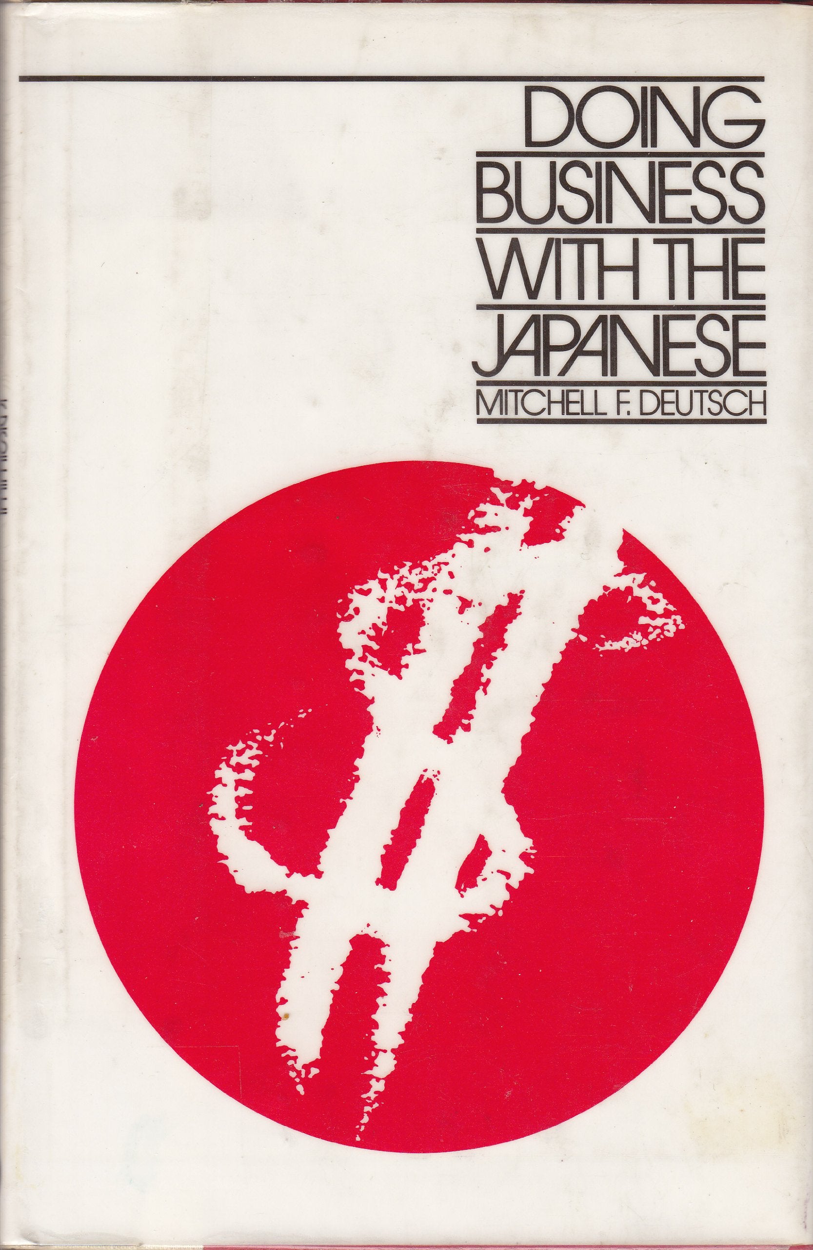 Doing Business with the Japanese Business, Finance & Career