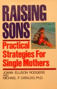 Raising Sons: Practical Strategies for Single Mothers Books