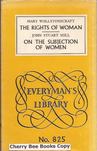 Rights of Woman (Everyman's Library) Philosophy
