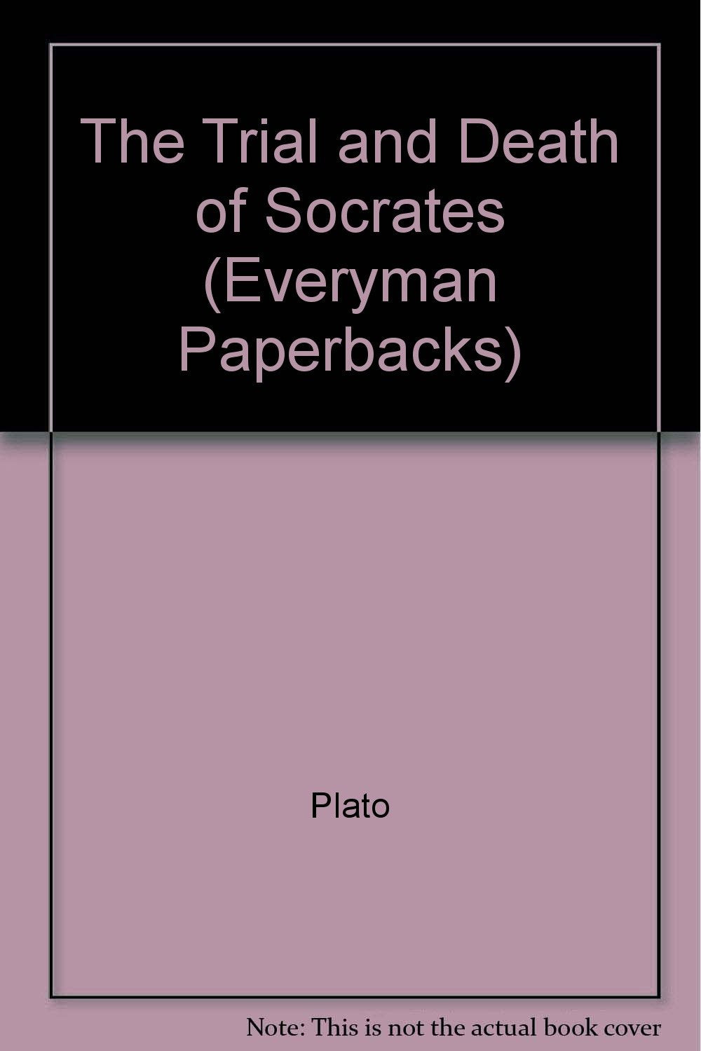 The Trial and Death of Socrates book