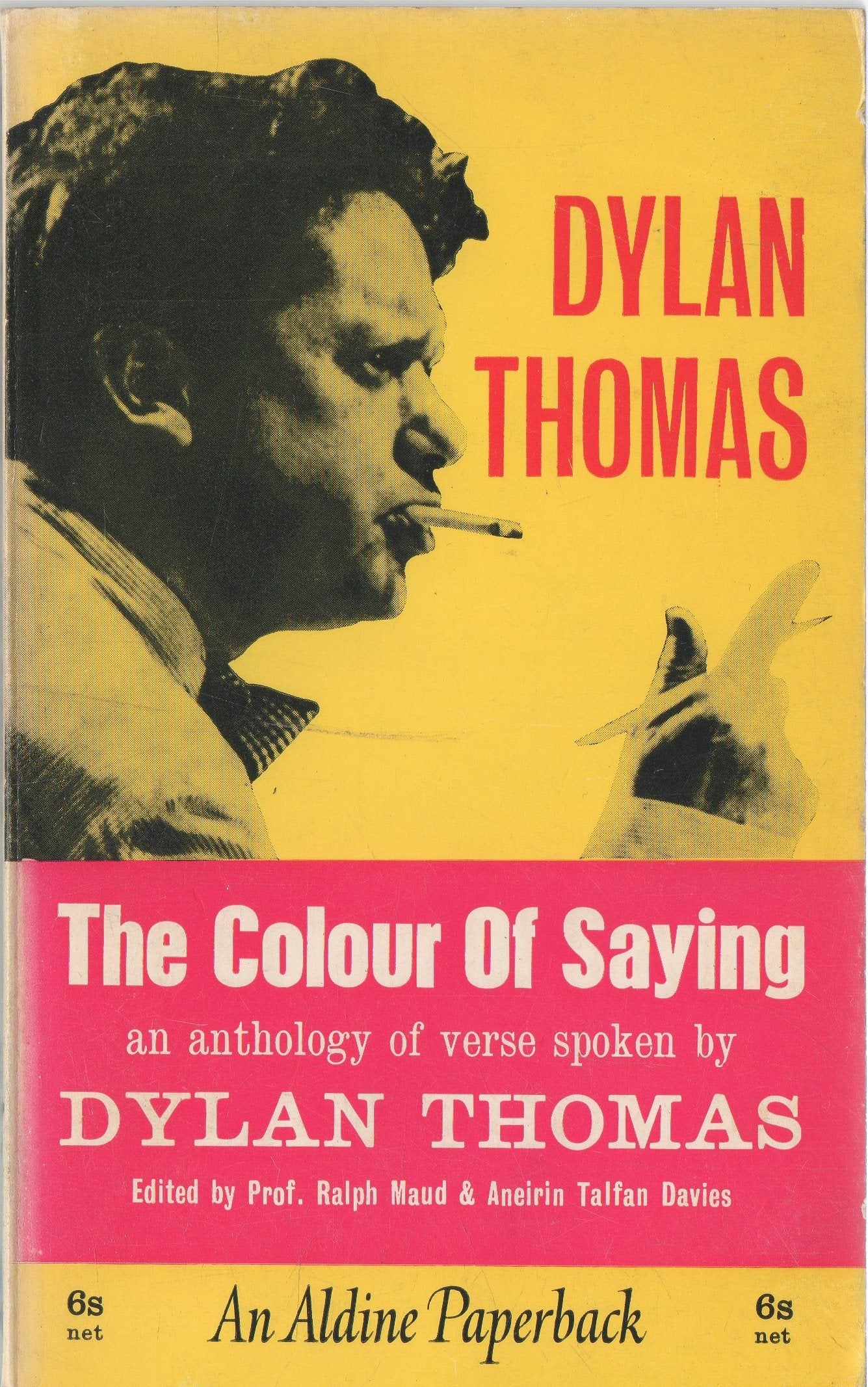 Colour of Saying: Anthology of Verse Spoken by Dylan Thomas (Aldine Paperbacks) Books