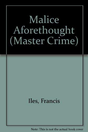 Malice Aforethought (Master Crime S.) Contemporary literature Books