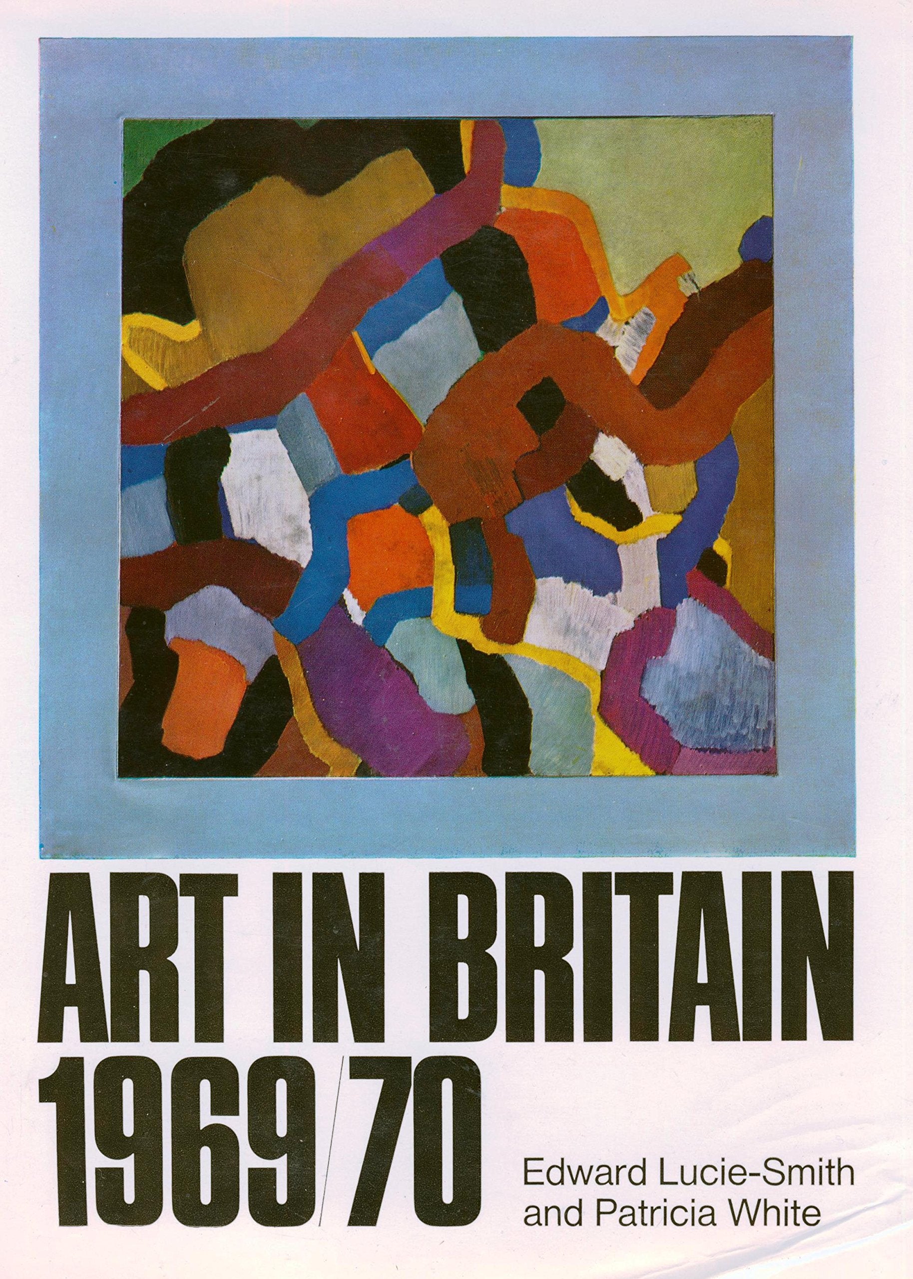 Art in Britain, 1969-70 Books