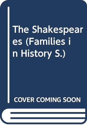 The Shakespeares (Families in History S.) Memories