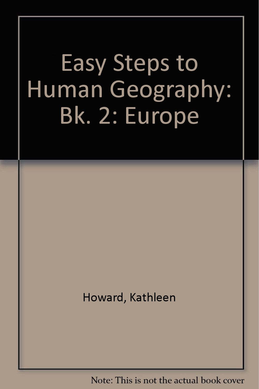 Easy Steps to Human Geography: Bk. 2: Europe (Easy Steps to Human Geography: Europe) Books