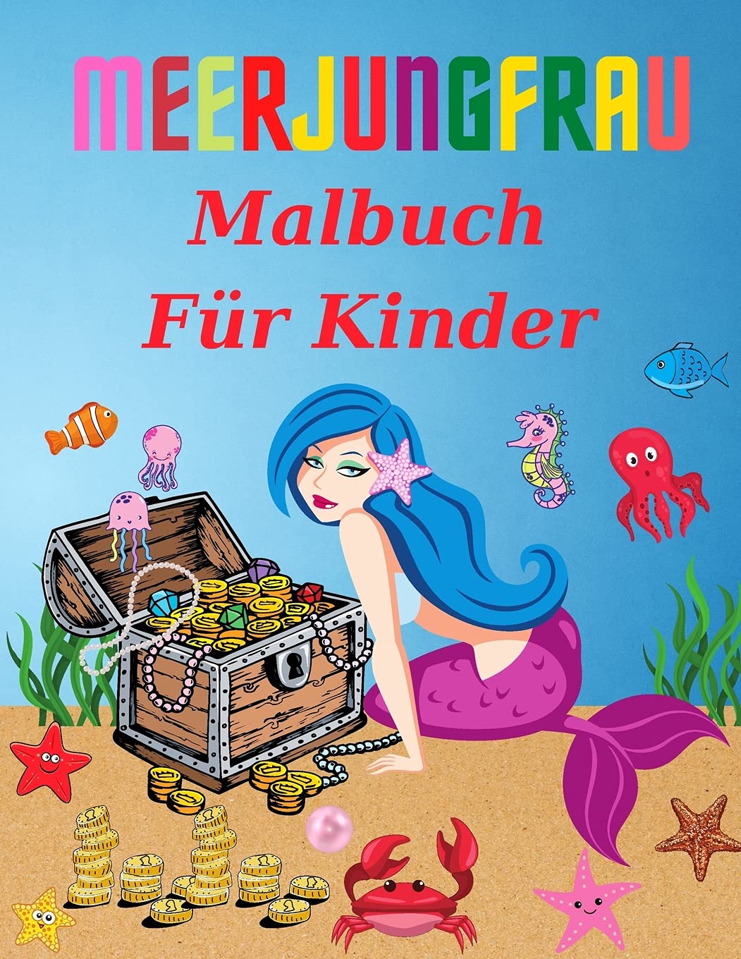 Meerjungfrau Färbung Buch für Kinder: Alter 4-8 Jahre (Malbücher für Kinder) Tiptoi & Games