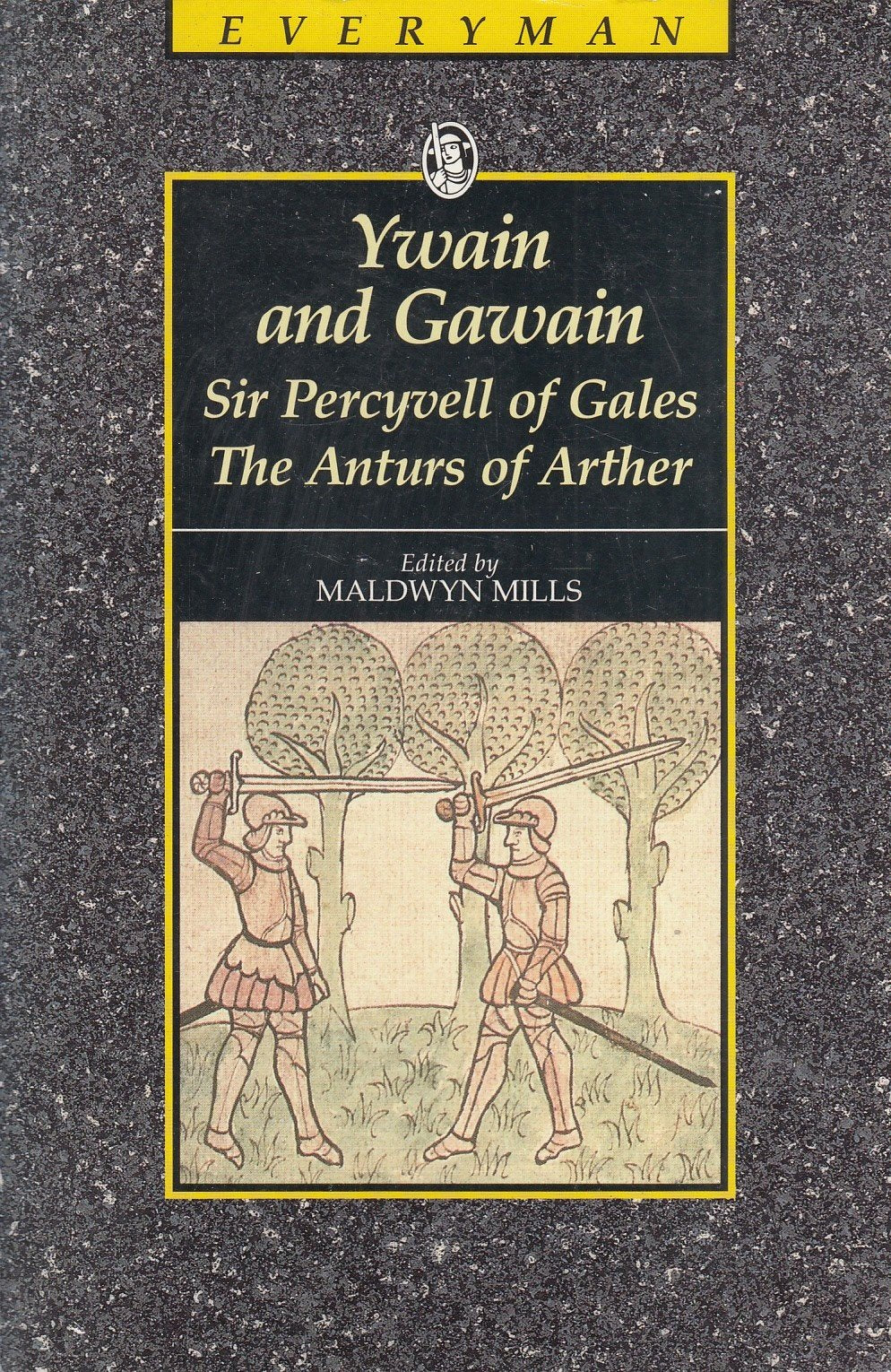 Ywain and Gawain: Sir Percyvell of Gales the Anturs of Arther (Everyman's Library) Contemporary literature Books
