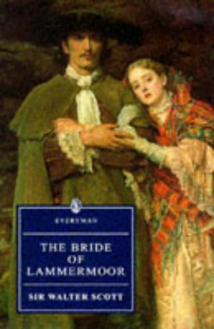 The Bride of Lammermoor (Everyman's Library) Classics