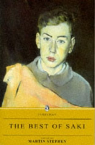 The Best of Saki (Everyman's Library) Essays & Short Stories