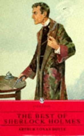 The Best of Sherlock Holmes (Everyman's Library) Essays & Short Stories