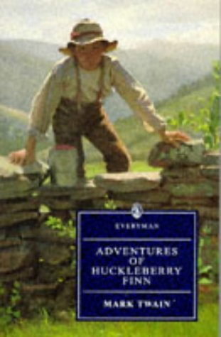 Mark Twain Adventures of Huckleberry Finn (Everyman's Library) Contemporary literature