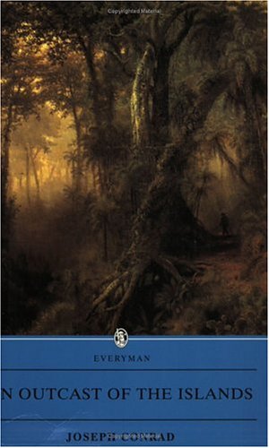An Outcast of the Islands (Everyman's Library) Contemporary literature