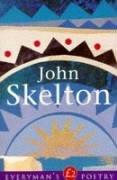 John Skelton (Everyman Poetry Library) Poetry