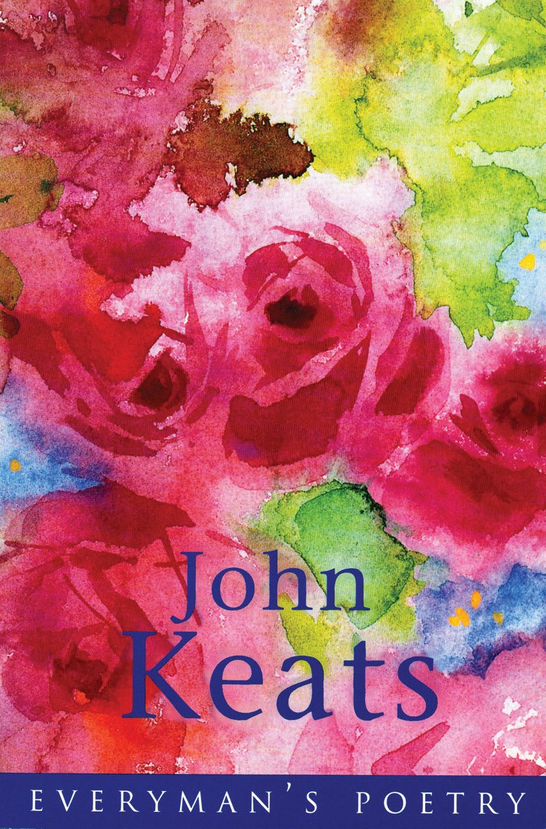 John Keats Eman Poet Lib #04 (Everyman Poetry, Band 4) Poetry