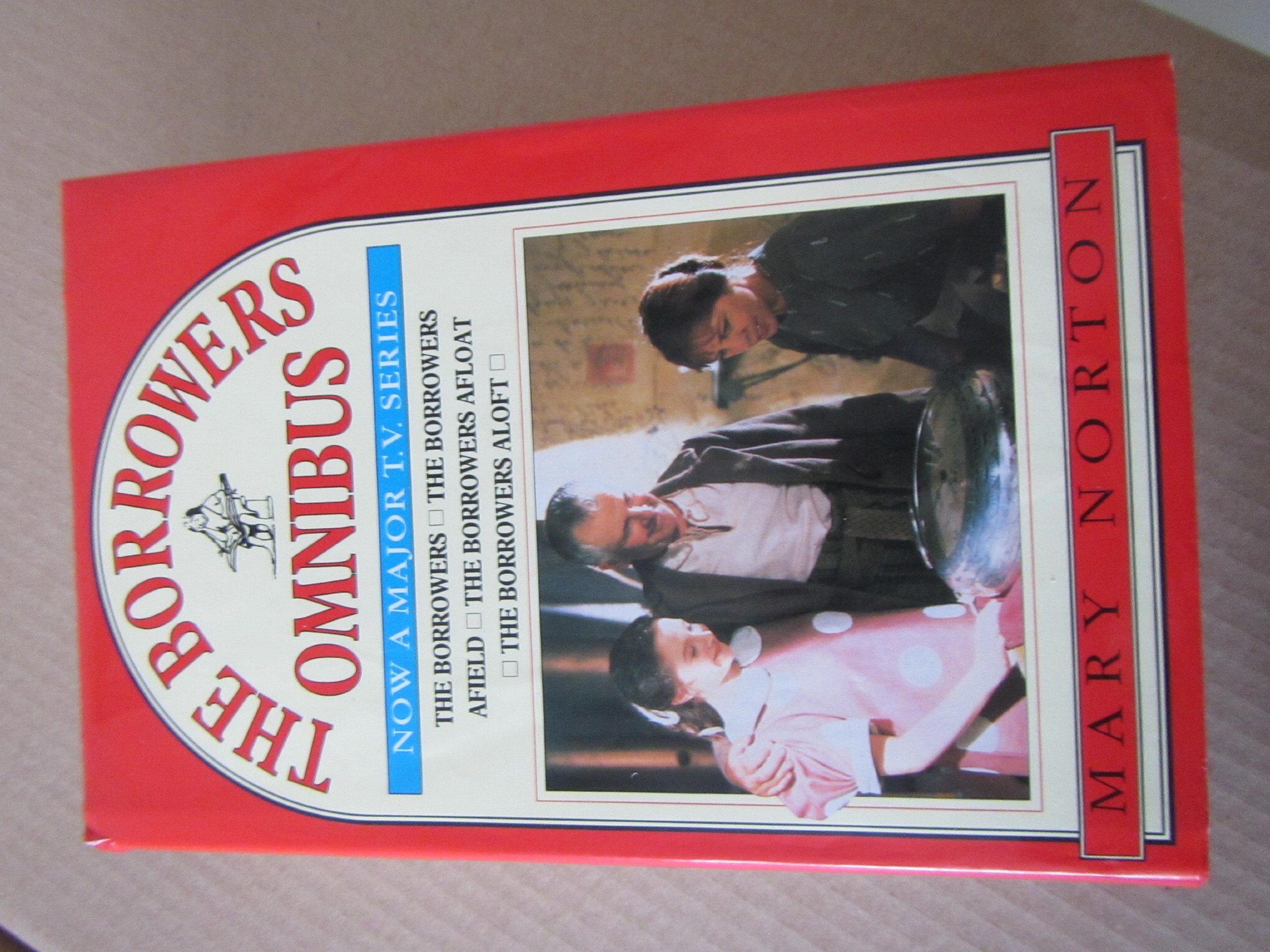 The Borrowers Omnibus: the Borrowers / the Borrowers Afield / the Borrowers Afloat / the Borrowers Aloft Contemporary literature Books