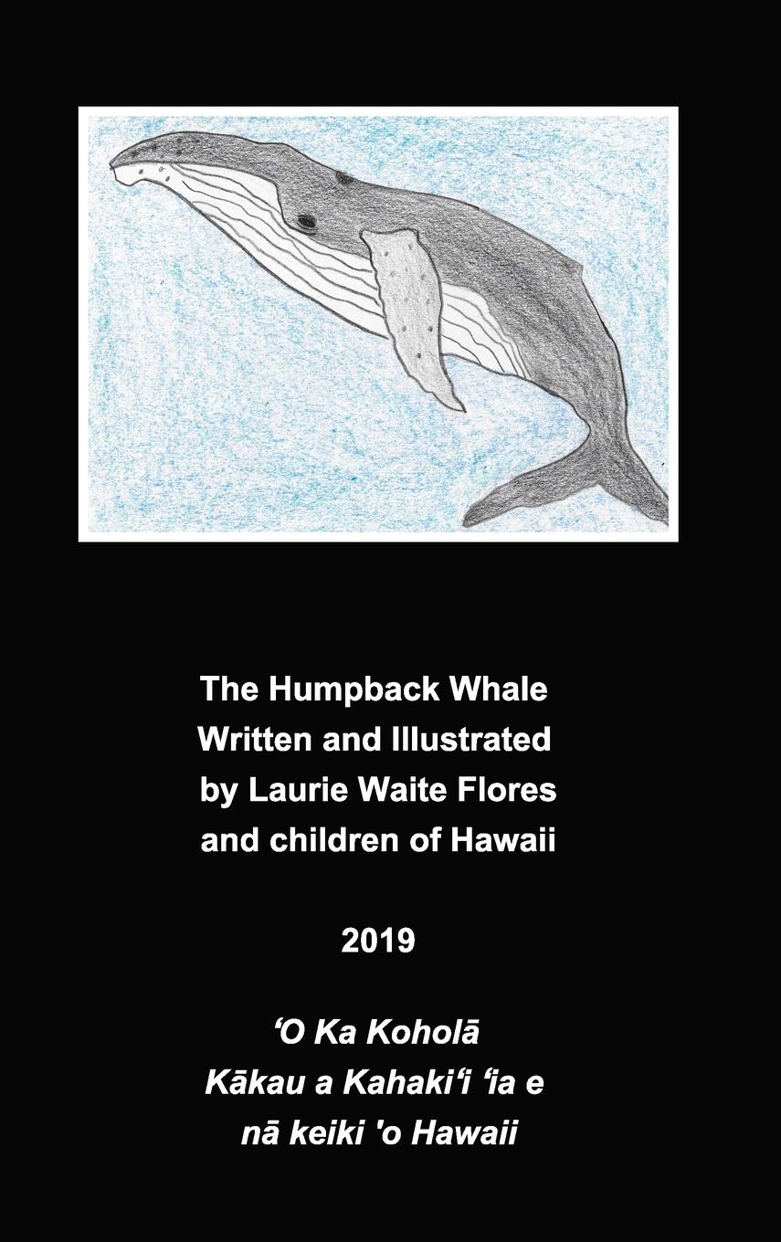 The Humpback Whale - Koholā Learning & Reference
