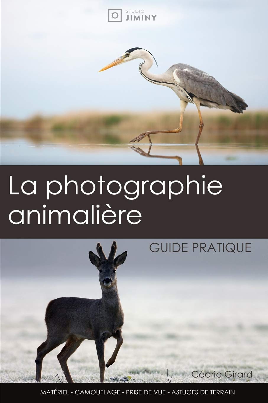 La photographie animalière: guide pratique: Un guide pour les débutants et intermédiaires en photographie nature Mathematics