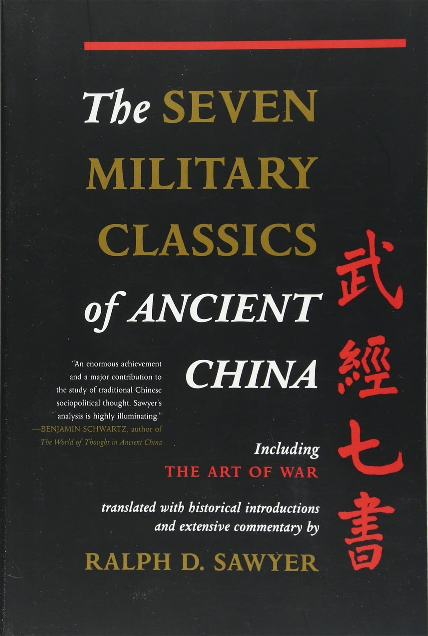 The Seven Military Classics Of Ancient China (History and Warfare) Philosophy