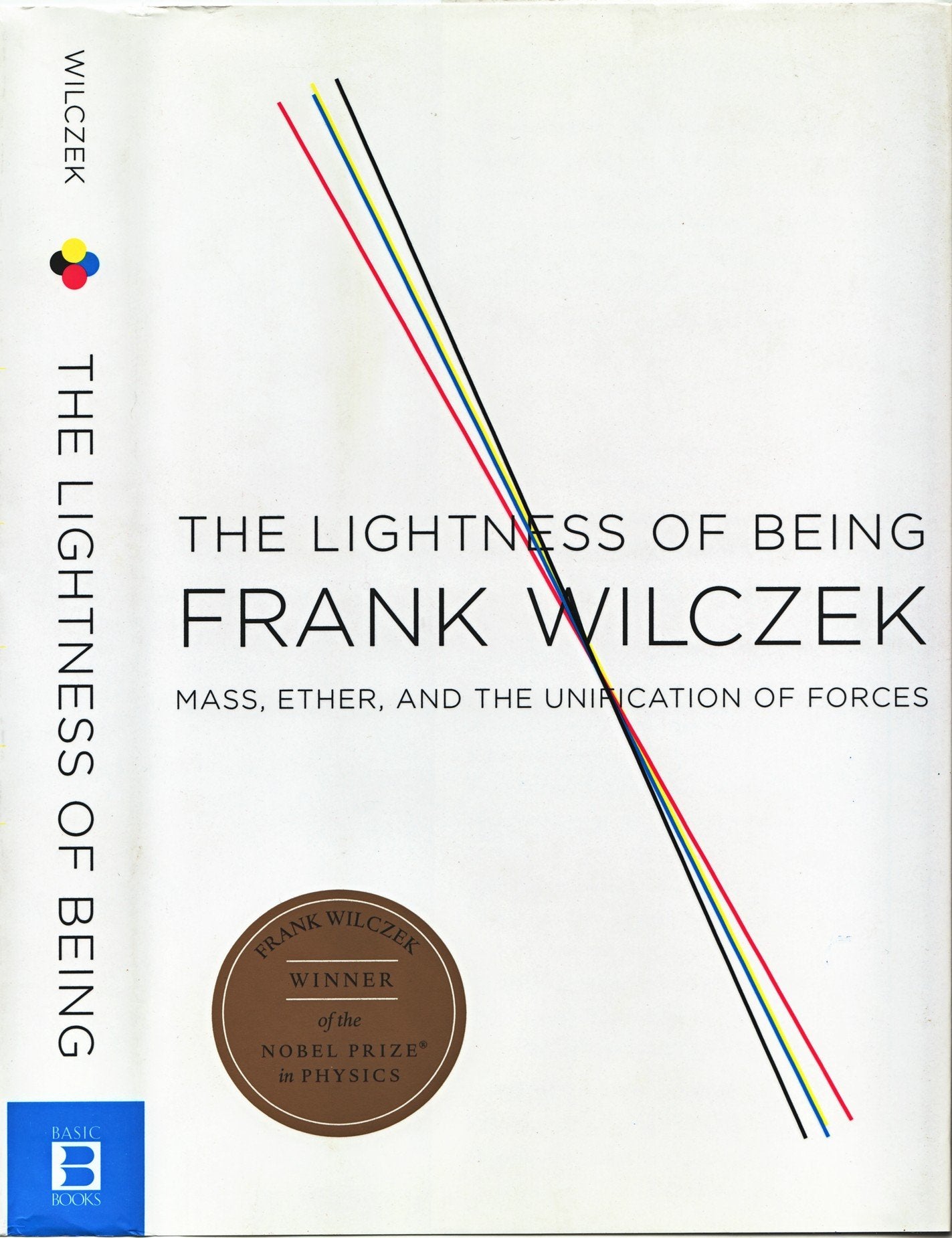The Lightness of Being: Mass, Ether, and the Unification of Forces Natural Sciences