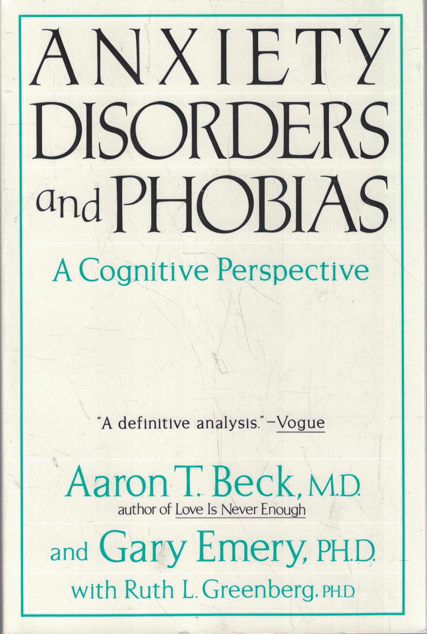 Anxiety Disorders And Phobias: A Cognitive Perspective Medicine