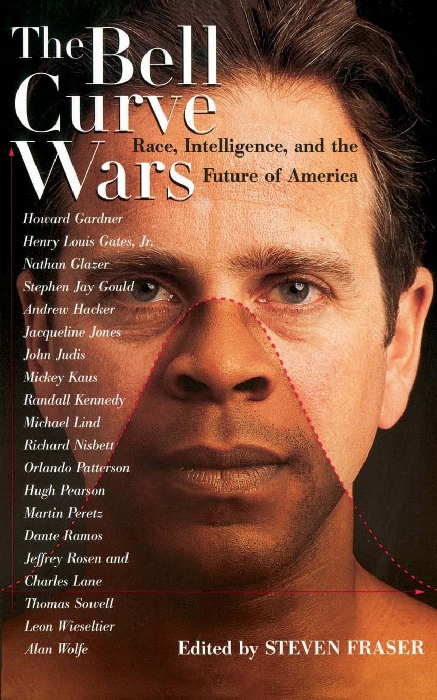 The Bell Curve Wars: Race, Intelligence, and the Future of America (New Republic Book) Social Sciences
