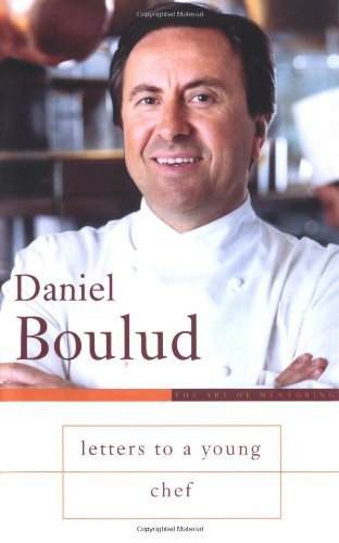 Letters to a Young Chef (Art of Mentoring) Business, Finance & Career