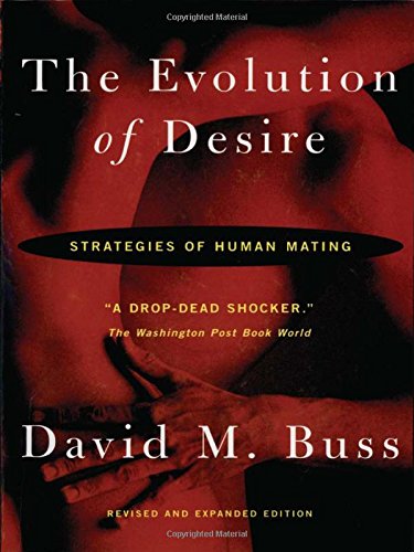 The Evolution Of Desire: Strategies of Human Mating Social Sciences