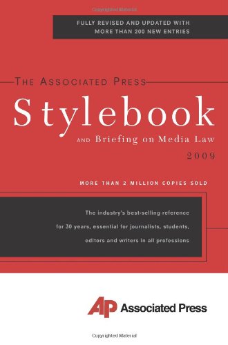 The Associated Press Stylebook 2009 (Associated Press Stylebook and Briefing on Media Law) Law