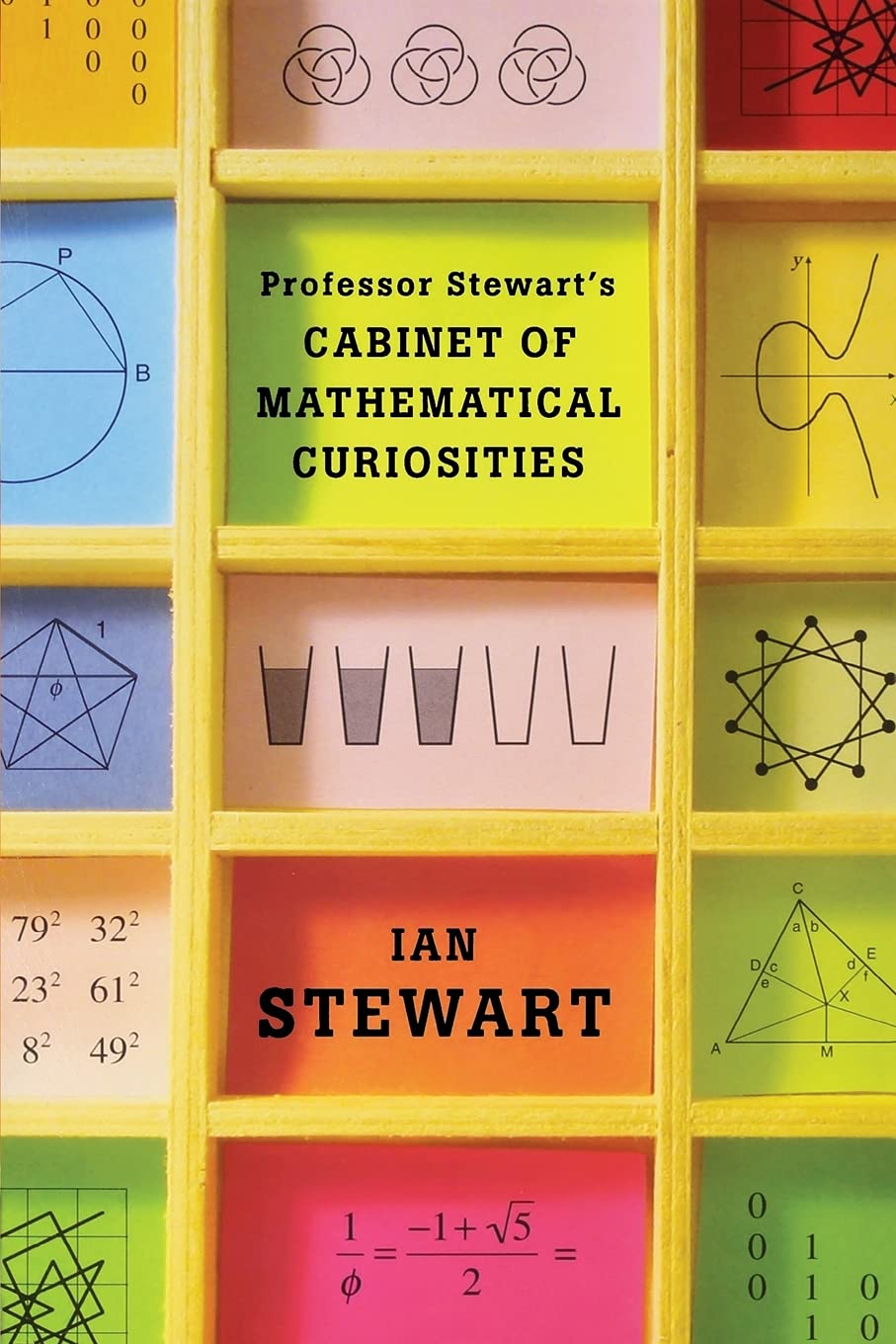 Professor Stewart's Cabinet of Mathematical Curiosities book