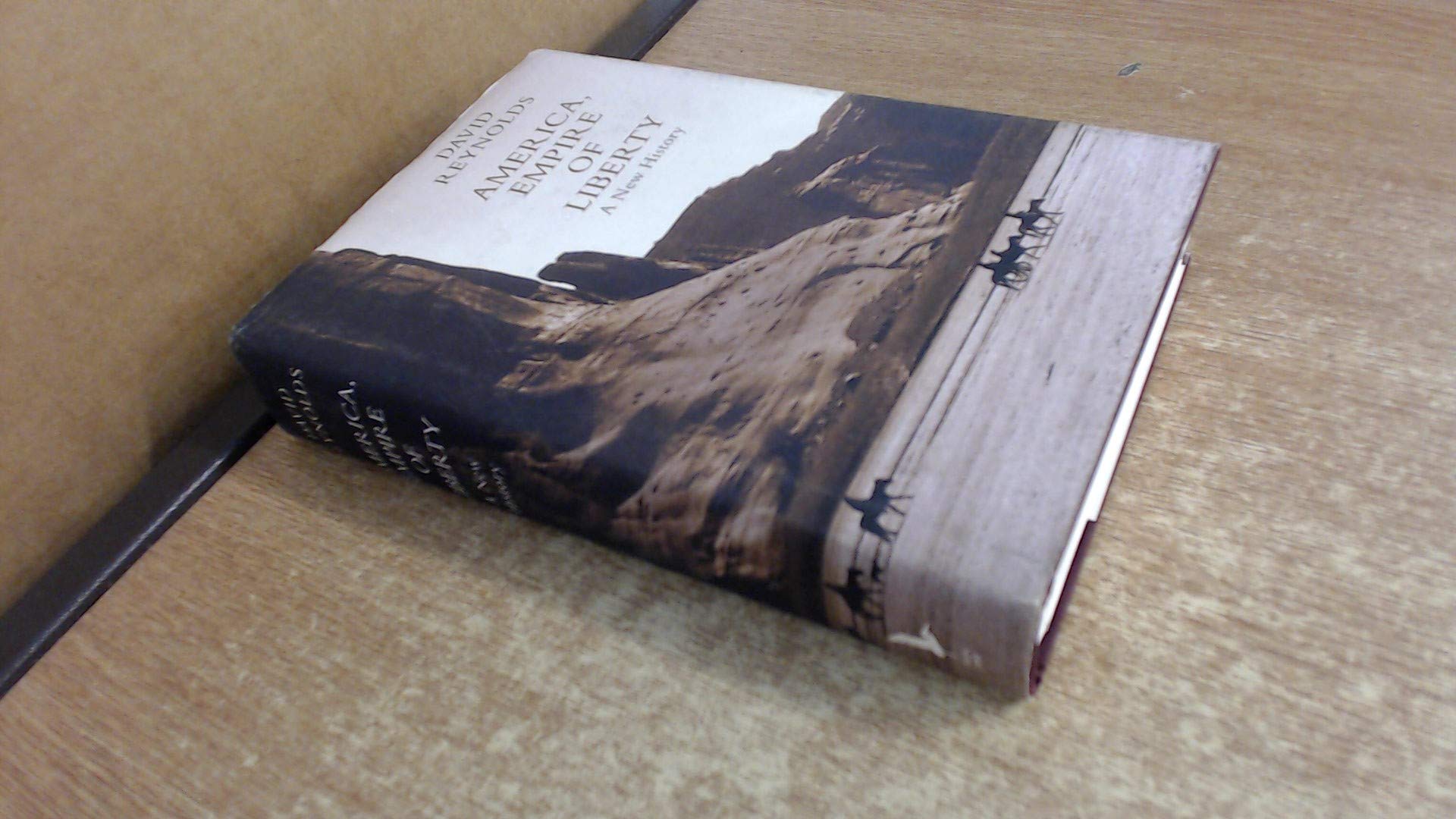 America, Empire of Liberty: A New History of the United States book