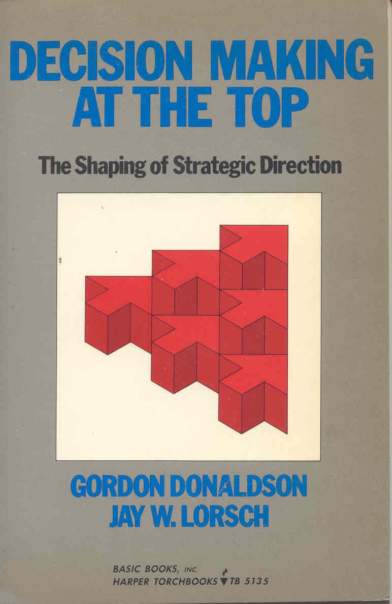 Decision Making At The Top: The Shaping of Strategic Direction Business, Finance & Career
