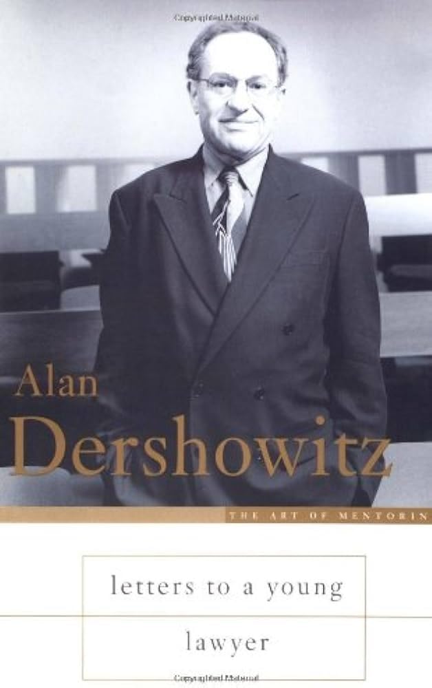 Letters to a Young Lawyer (Art of Mentoring) Law