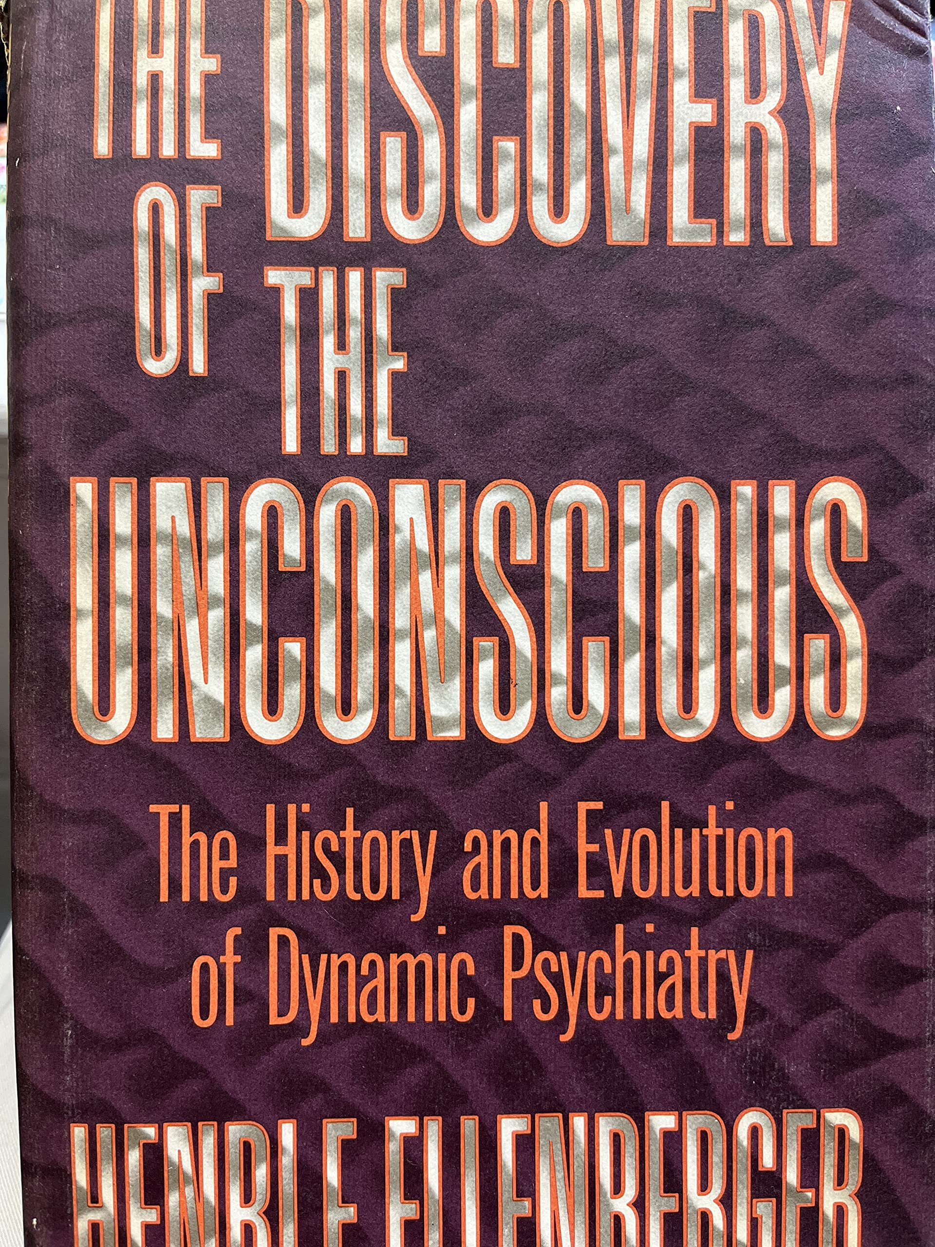 Discovery Of The Unconscious book