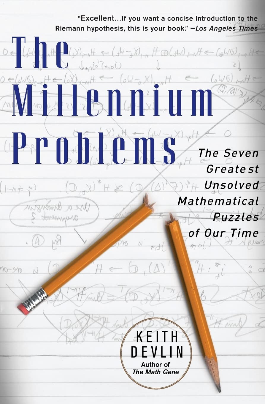 The Millennium Problems: The Seven Greatest Unsolved Mathematical Puzzles Of Our Time Mathematics