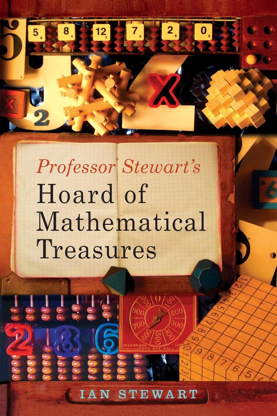 Professor Stewart's Hoard of Mathematical Treasures Learning & Reference