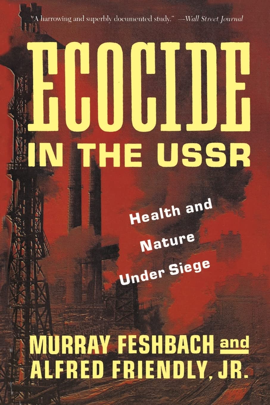 Ecocide in the USSR. Health and Nature Under Siege book