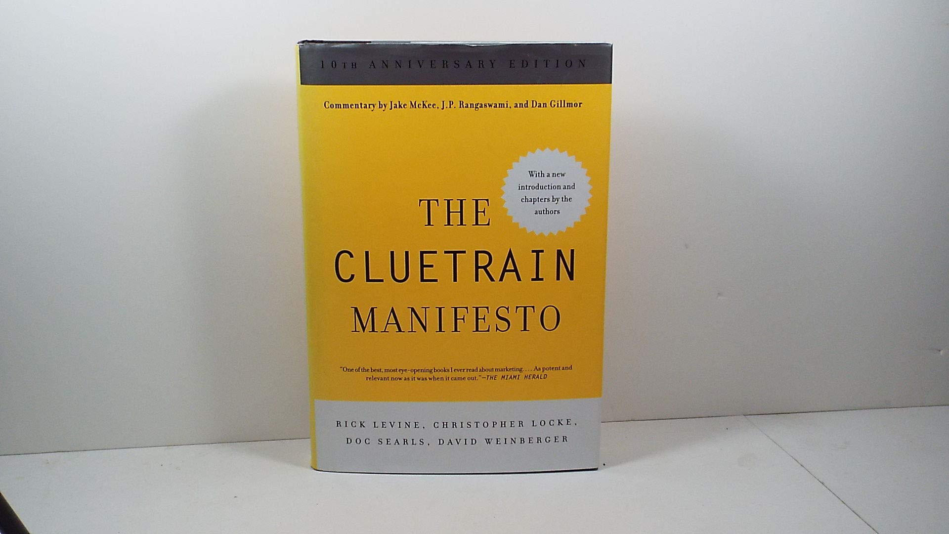 The Cluetrain Manifesto: 10th Anniversary Edition Social Sciences
