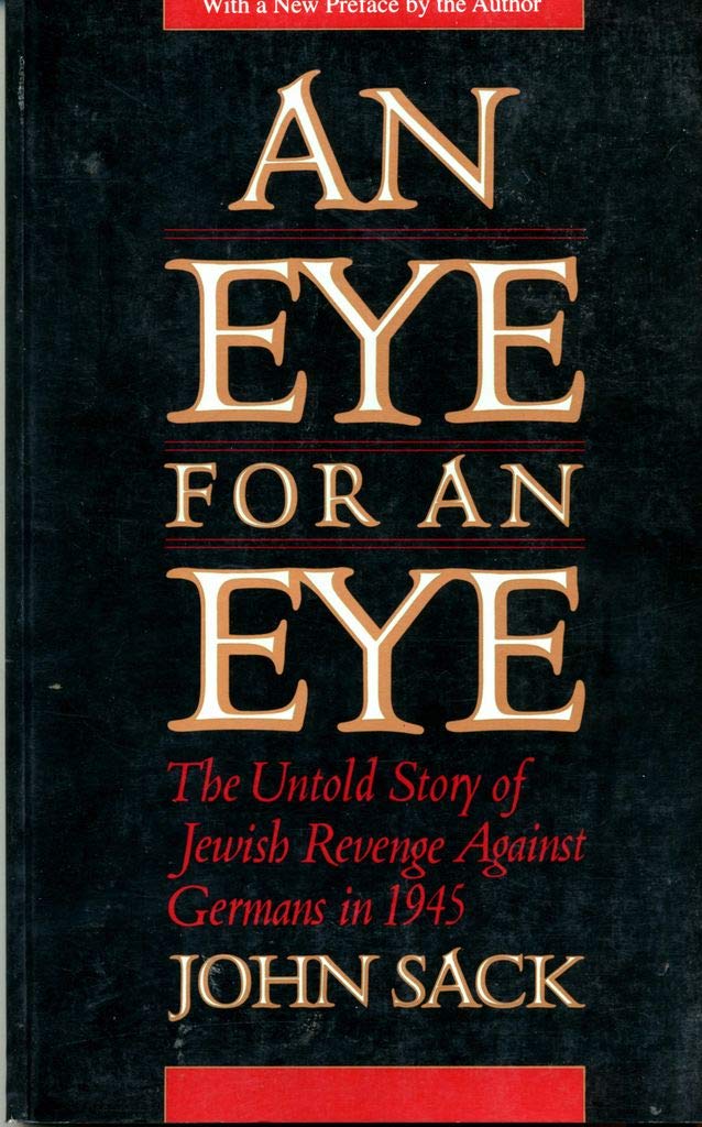 An Eye For An Eye: The Untold Story Of Jewish Revenge Against Germans In 1945 German history