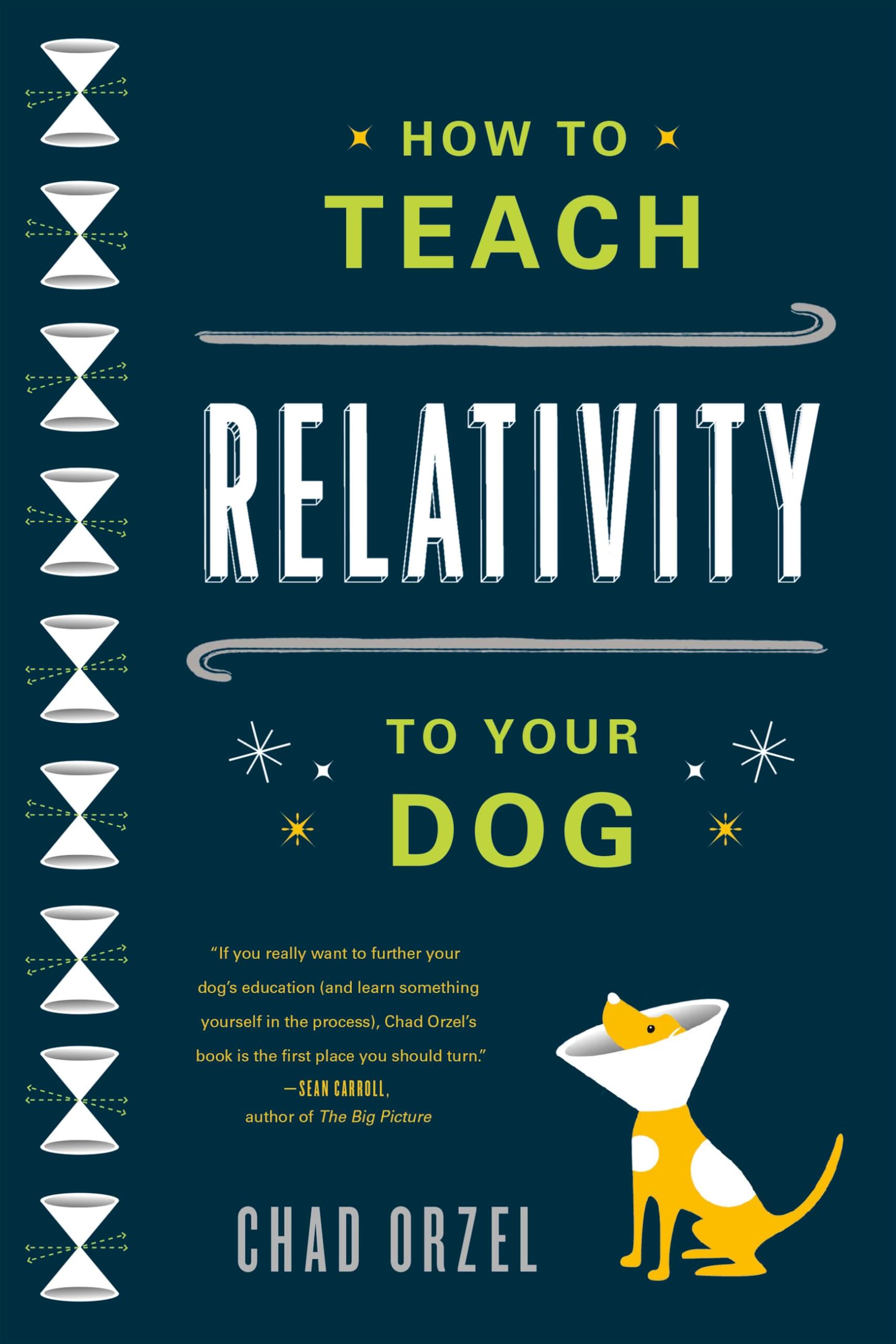 How to Teach Relativity to Your Dog Learning & Reference