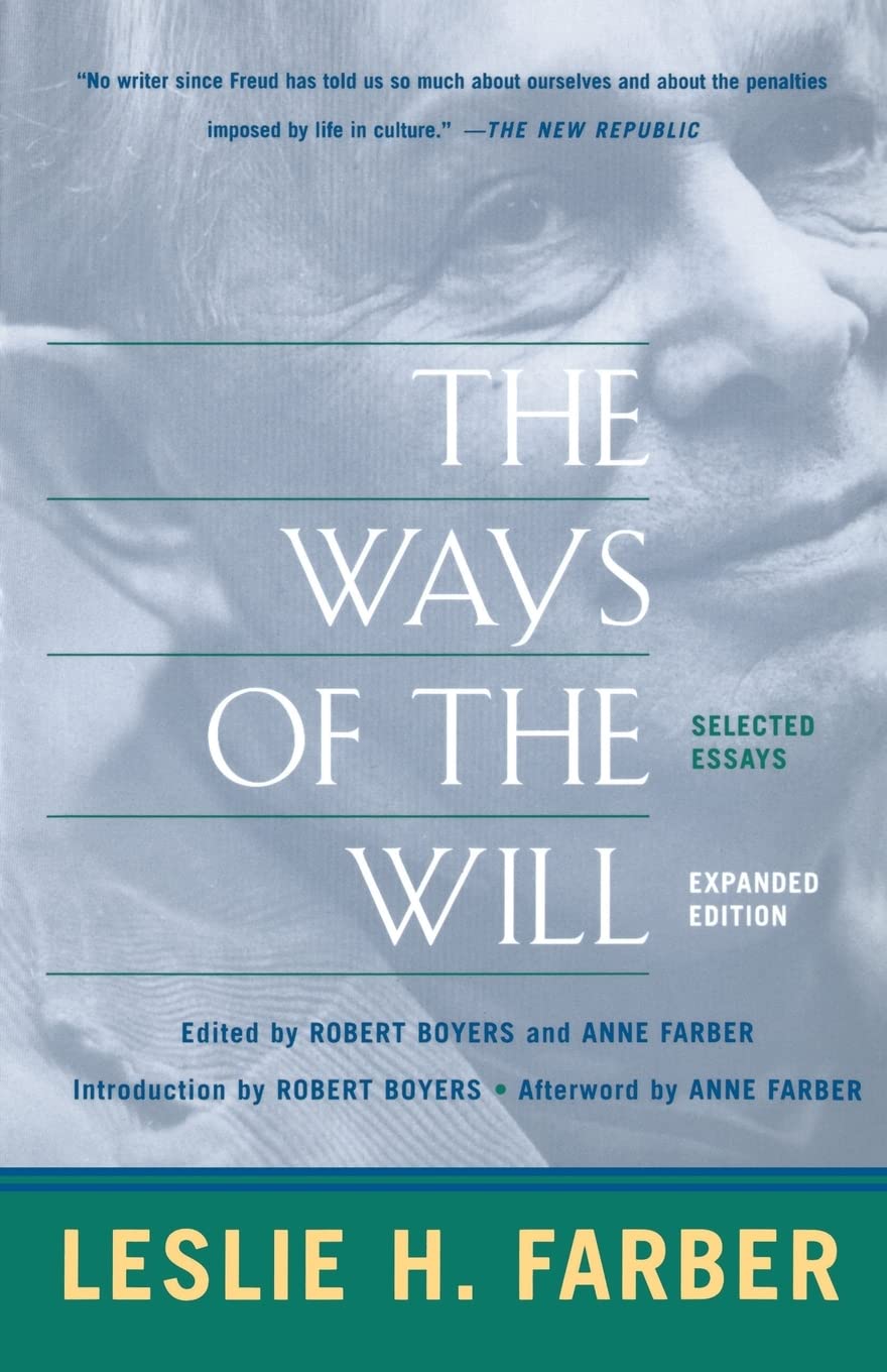The Ways Of The Will: Selected Essays Expanded Edition Psychology