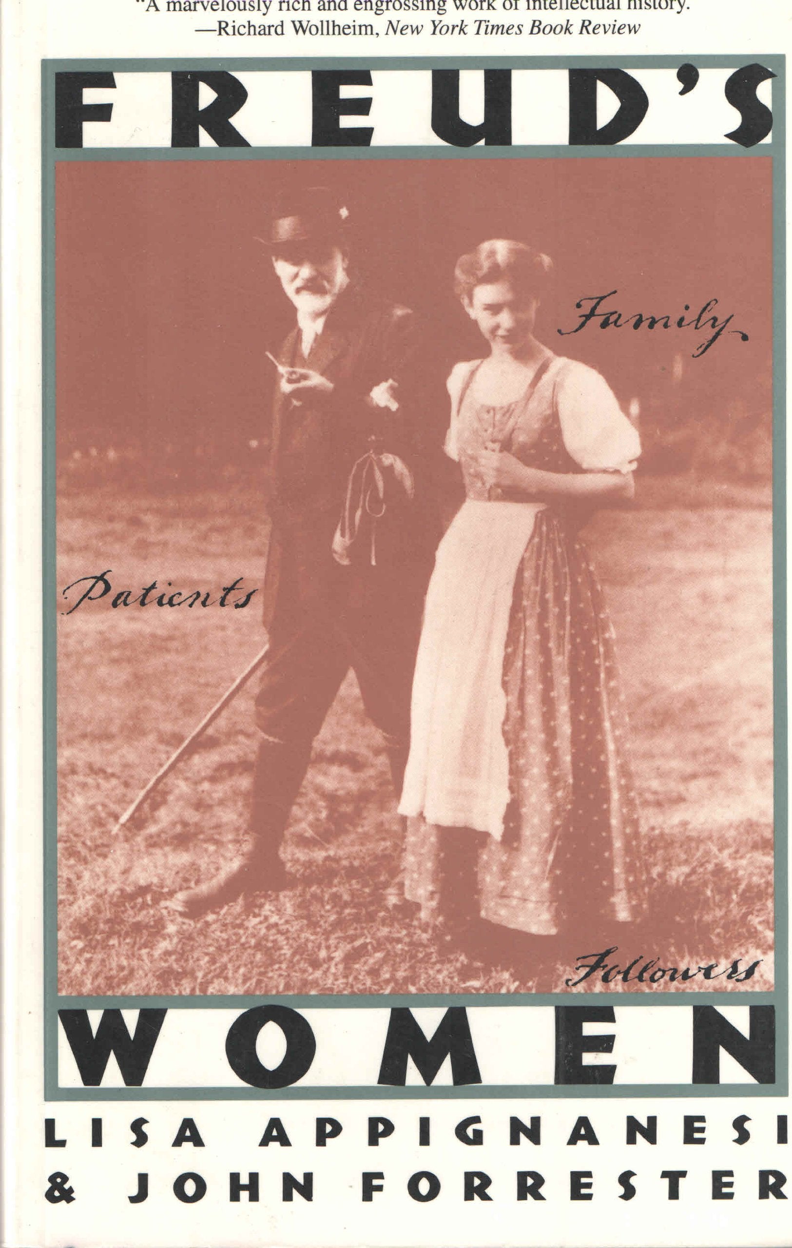 Freud's Women: Family, Patients, Followers Psychology