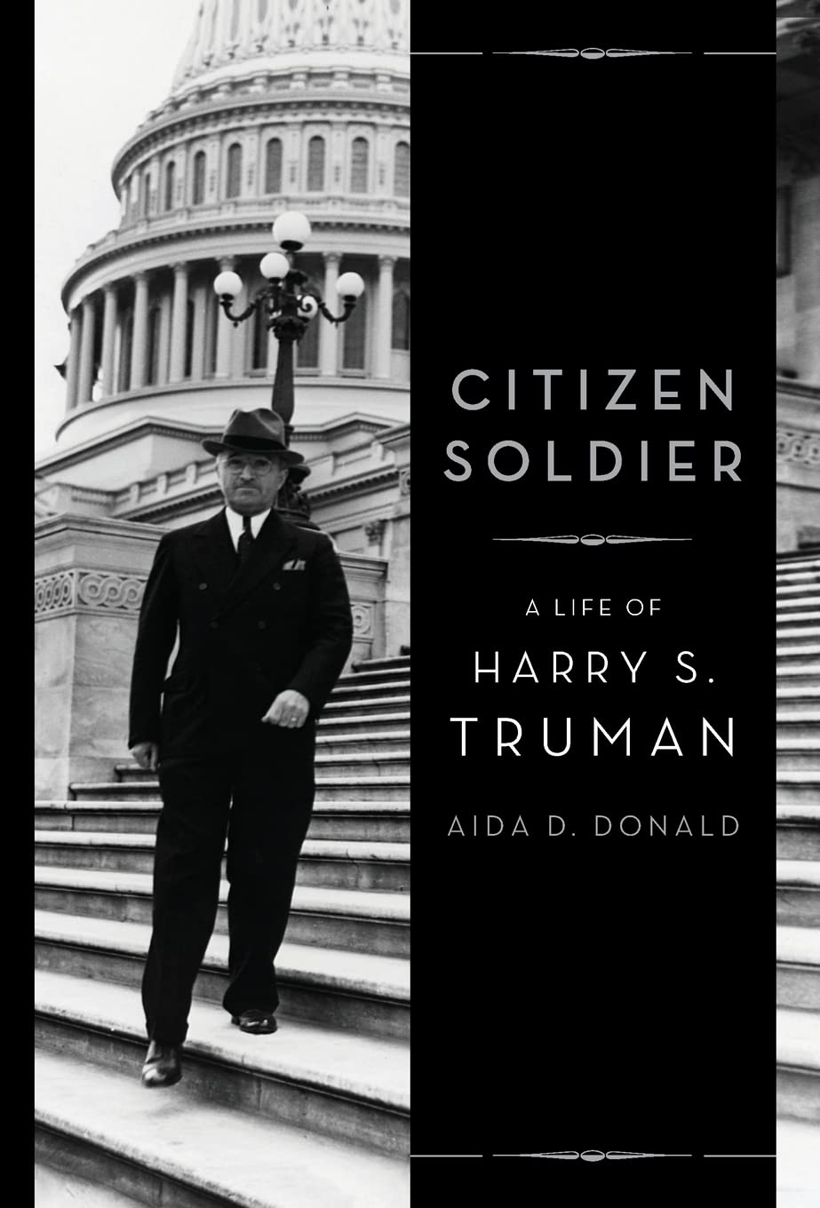 Citizen Soldier: A Life of Harry S. Truman Memories