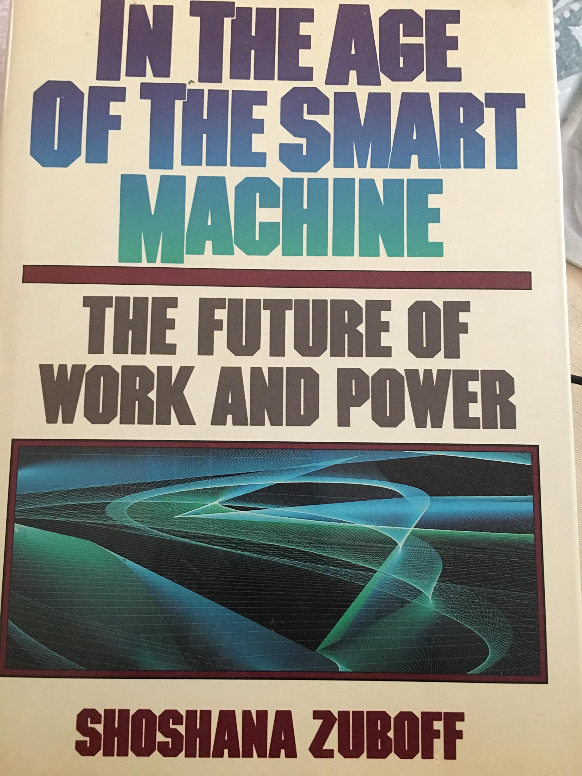 In Age Of Smart Mach: The Future of Work and Power Business, Finance & Career