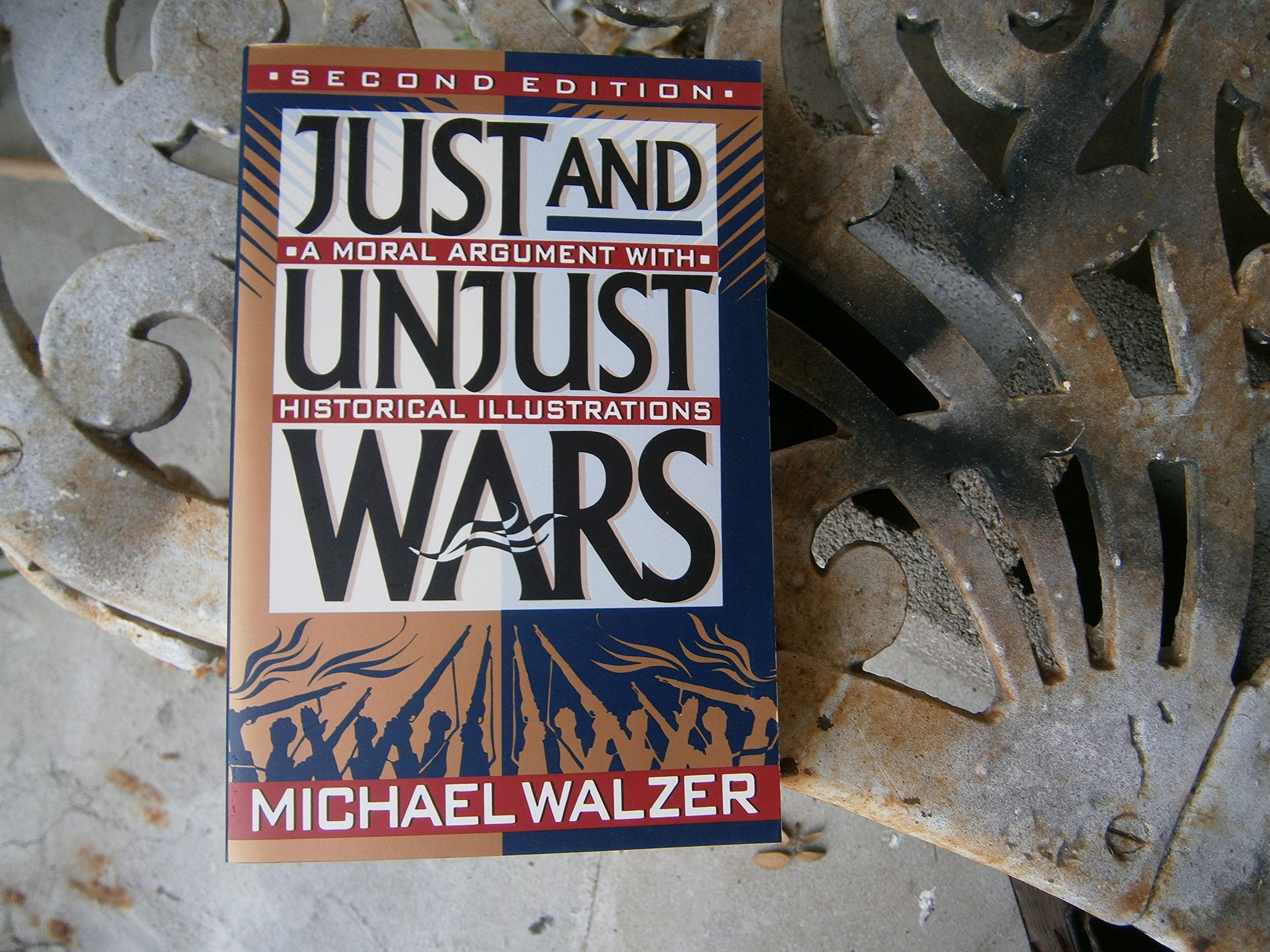 Just And Unjust Wars: Incorporating The Lessons Of Operation Desert Storm book