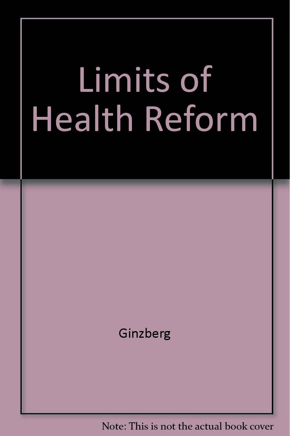 Limits Of Health Reform Social Sciences