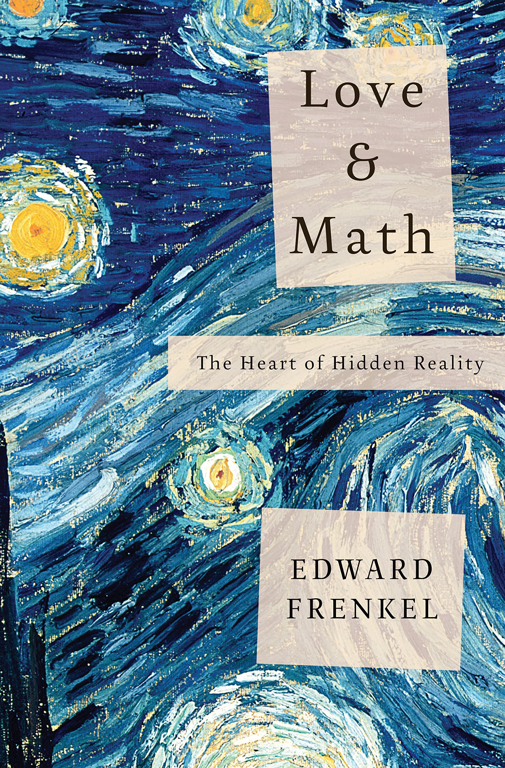 Love and Math: The Heart of Hidden Reality Mathematics