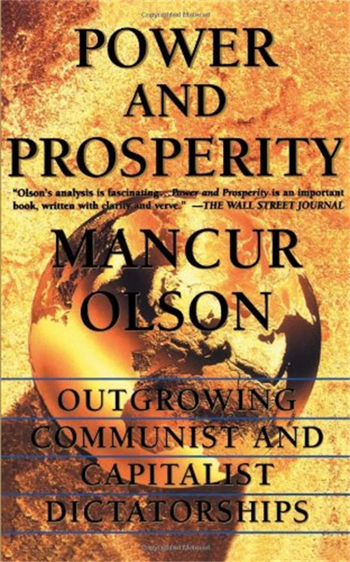Power And Prosperity: Outgrowing Communist And Capitalist Dictatorships Law